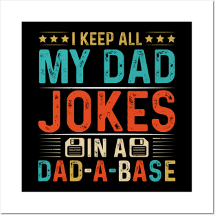 My Dad Jokes In A Dad-A-Base Posters and Art